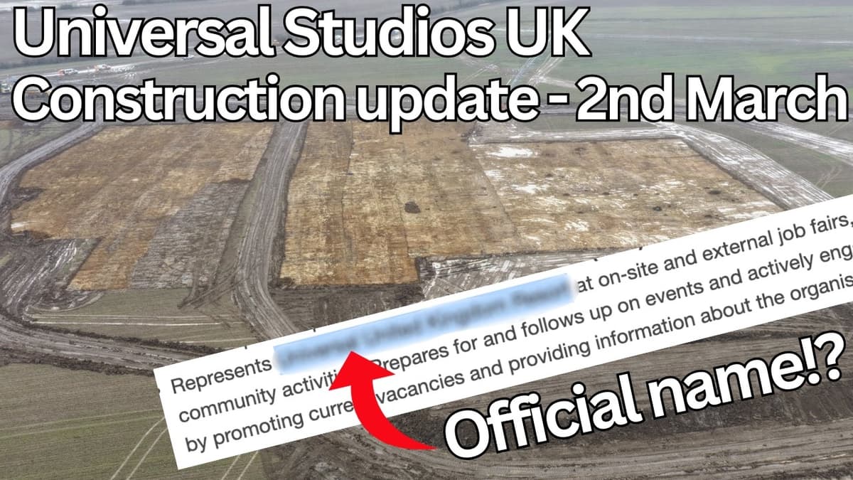 Universal Studios UK Construction Update 2nd March 2026 - RESORT NAME CONFIRMED?